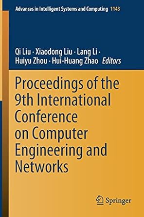 proceedings of the 9th international conference on computer engineering and networks 1st edition qi liu