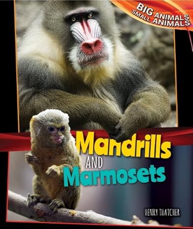 mandrills and marmosets 1st edition henry thatcher 1477761195, 978-1477761199