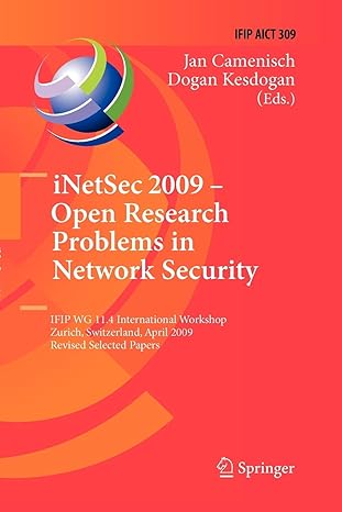 inetsec 2009 open research problems in network security ifip wg 11 4 international workshop zurich