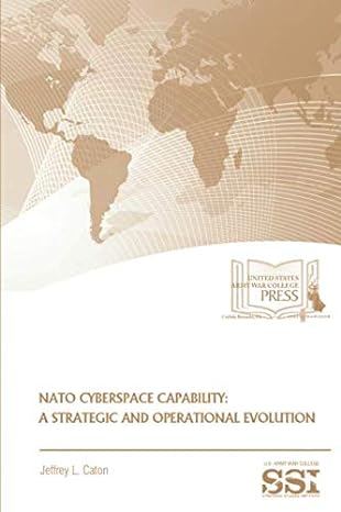 nato cyberspace capability a strategic and operational evolution 1st edition strategic studies institute