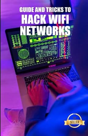 guide and tricks to hack wifi networks 1st edition time army 979-8741619223