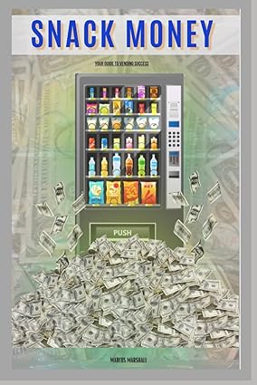 snack money 1st edition marcus marshall 979-8861890038