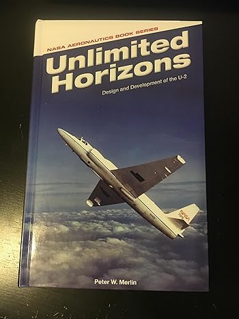 unlimited horizons design and development of the u 2 1st edition peter w merlin 1626830258, 978-1626830257
