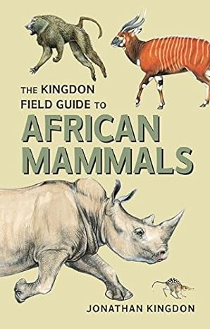 the kingdon field guide to african mammals new edition jonathan kingdon 0713665130, 978-0713665130