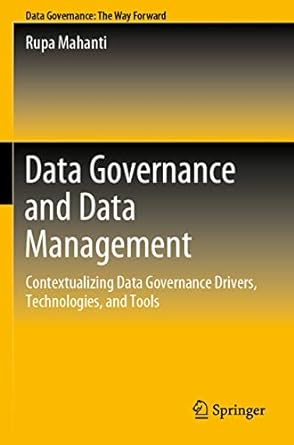 data governance and data management contextualizing data governance drivers technologies and tools 1st
