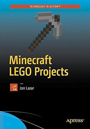 minecraft lego projects 1st edition jon lazar 1484219007, 978-1484219003