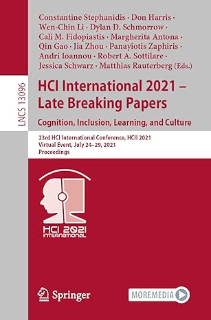 hci international 2021 late breaking papers cognition inclusion learning and culture 23rd hci international