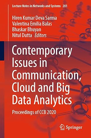 contemporary issues in communication cloud and big data analytics proceedings of ccb 2020 1st edition hiren