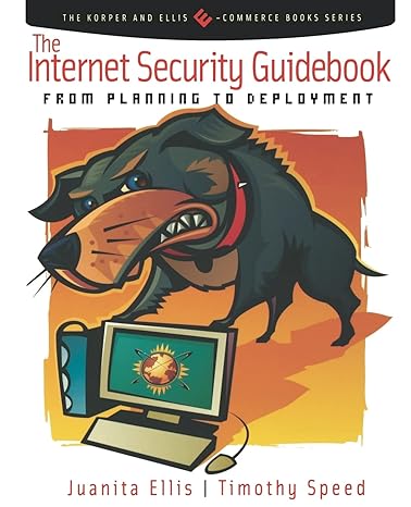 the internet security guidebook from planning to deployment 1st edition juanita ellis ,tim speed 0122374711,