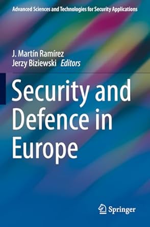 security and defence in europe 1st edition j martin ramirez ,jerzy biziewski 3030122956, 978-3030122959
