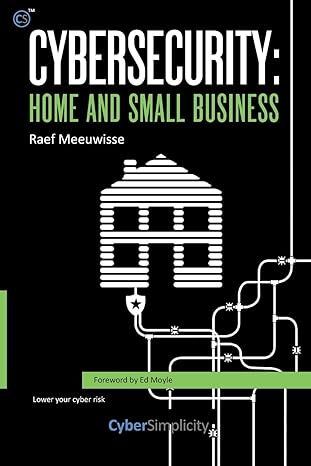 cybersecurity home and small business 1st edition raef meeuwisse 1911452045, 978-1911452041