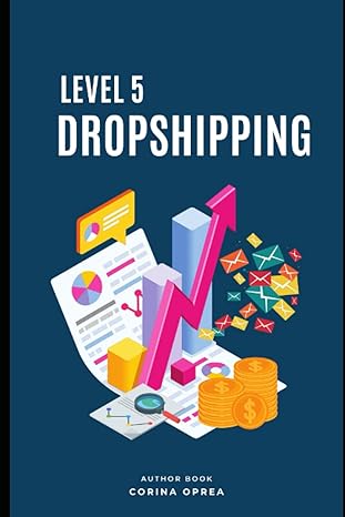 level 5 dropshipping 1st edition corina oprea 979-8386608019