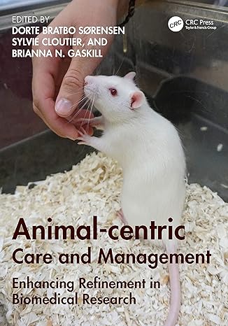 animal centric care and management 1st edition dorte bratbo sorensen ,sylvie cloutier ,brianna n gaskill