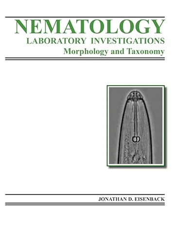 nematology laboratory investigations morphology and taxonomy 1st edition jonathan david eisenback ph d