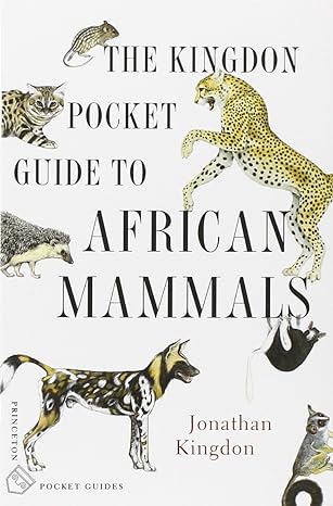 the kingdon pocket guide to african mammals 1st edition jonathan kingdon 0691122393, 978-0691122397