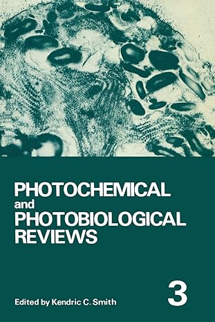 photochemical and photobiological reviews volume 3 1st edition kendric smith 146842582x, 978-1468425826