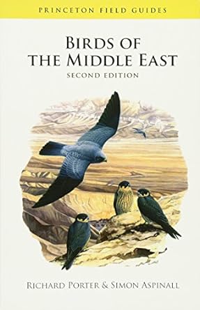 birds of the middle east second edition 2nd edition richard porter ,simon aspinall 0691148449, 978-0691148441