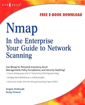 nmap in the enterprise your guide to network scanning 1st edition angela orebaugh ,becky pinkard 1597492418,
