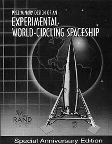 preliminary design of an experimental world circling spaceship 1st edition rand 0833026720, 978-0833026729