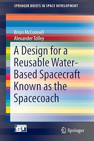 a design for a reusable water based spacecraft known as the spacecoach 1st edition brian mcconnell ,alexander