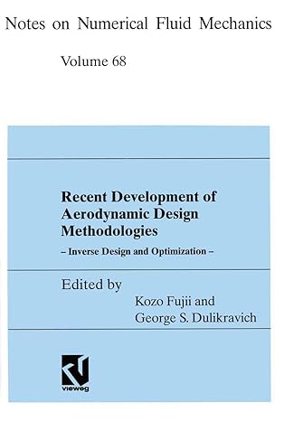 recent development of aerodynamic design methodologies inverse design and optimization 1st edition kozo fujii