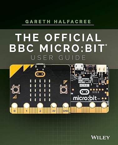 the official bbc micro bit user guide 1st edition gareth halfacree 111938673x, 978-1119386735