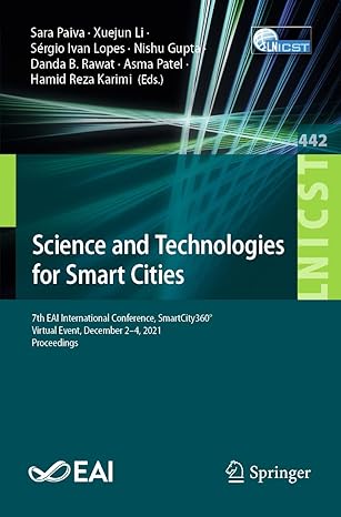 Science And Technologies For Smart Cities 7th Eai International Conference Smart City360 Virtual Event December 2 4 2021 Proceedings Lnicst 442