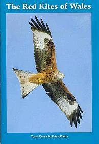 the red kites of wales 1st edition tony cross ,peter davis 1905268009, 978-1905268009