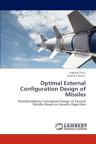 optimal external configuration design of missiles multidisciplinary conceptual design of tactical missiles