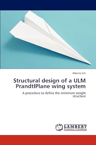 structural design of a ulm prandtlplane wing system a procedure to define the minimum weight structure 1st