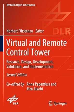 virtual and remote control tower research design development validation and implementation 2nd edition