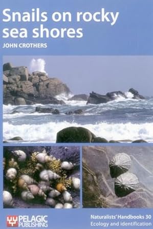 snails on rocky sea shores 1st edition john crothers 1907807152, 978-1907807152