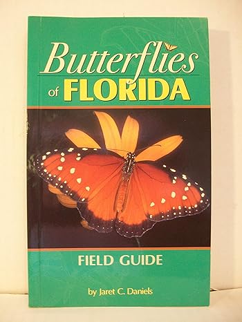 butterflies of florida field guide 1st edition jaret daniels 1591930057, 978-1591930051