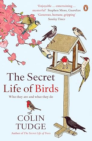 secret life of birds who they are and what they do 1st edition colin tudge 0141034769, 978-0141034768