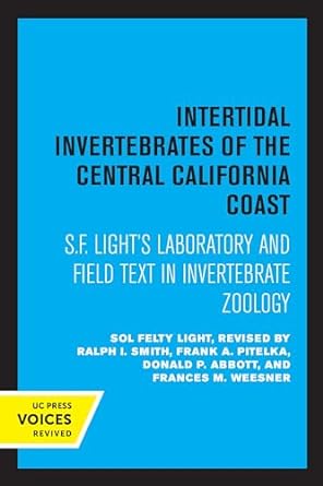 intertidal invertebrates of the central california coast s f lights laboratory and field text in invertebrate