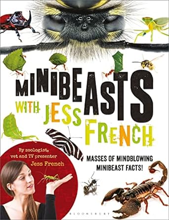 minibeasts with jess french masses of mindblowing minibeast facts 1st edition jess french 1472939557,