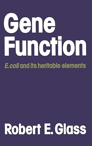 gene function e coli and its heritable elements 1982nd edition robert e glass 0709900821, 978-0709900825
