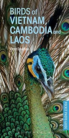 birds of vietnam cambodia and laos 1st edition peter davidson 1472982118, 978-1472982117