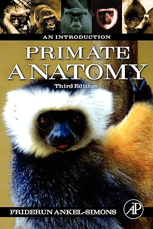 primate anatomy an introduction 3rd edition friderun ankel simons 0123725763, 978-0123725769