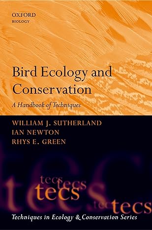 bird ecology and conserv tecs p a handbook of techniques 1st edition william j sutherland 0198520867,
