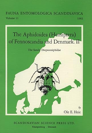 the aphidoidea hemiptera of fennoscandia and denmark the family drepanosiphidae 1st edition ole heie