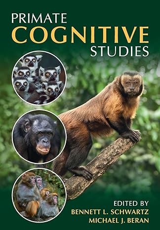 primate cognitive studies new edition bennett l schwartz 1108958192, 978-1108958196