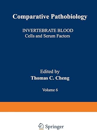 invertebrate blood cells and serum factors 1st edition thomas c cheng 1468447688, 978-1468447682