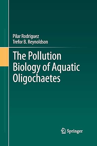 the pollution biology of aquatic oligochaetes 2011th edition pilar rodriguez ,trefor b reynoldson 940079780x,