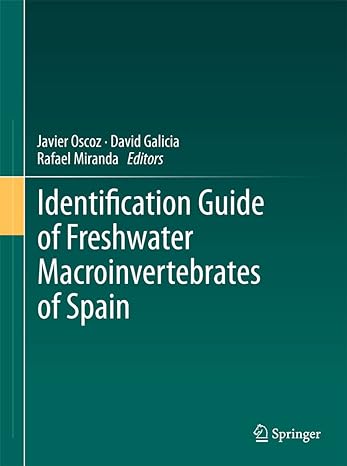 identification guide of freshwater macroinvertebrates of spain 2011th edition javier oscoz ,david galicia