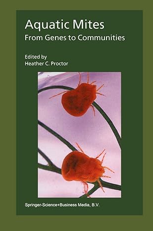 aquatic mites from genes to communities 1st edition heather proctor 9048167108, 978-9048167104