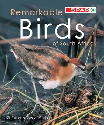 remarkable birds of south africa 1st edition dr peter le sueur milstein 1875093583, 978-1875093588