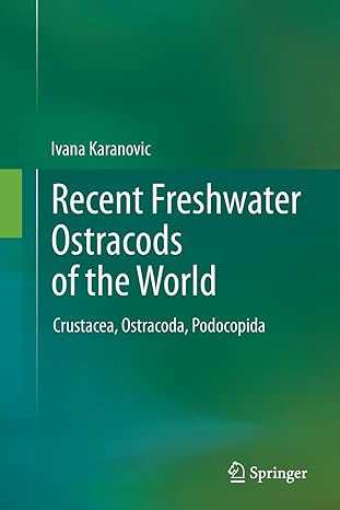 recent freshwater ostracods of the world crustacea ostracoda podocopida 2012th edition ivana karanovic