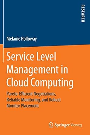 service level management in cloud computing pareto efficient negotiations reliable monitoring and robust