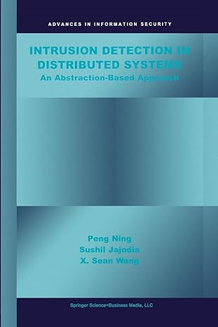 intrusion detection in distributed systems an abstraction based approach 2004th edition peng ning ,sushil